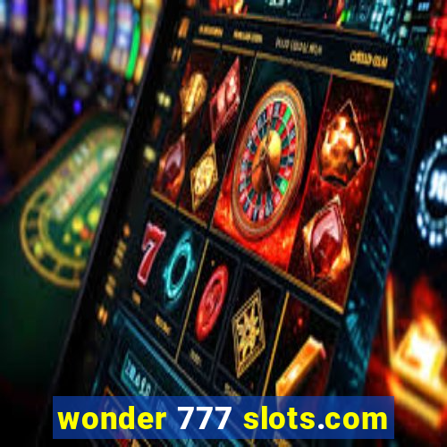 wonder 777 slots.com